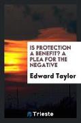 Is Protection a Benefit? a Plea for the Negative