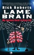 Lame Brain