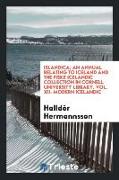 Islandica, An Annual Relating to Iceland and the Fiske Icelandic Collection in Cornell University Library, Vol. XII: Modern Icelandic