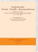 Interkulturalität: Kontakt - Konflikt - Konzeptualisierung