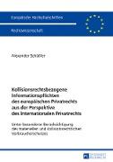 Kollisionsrechtsbezogene Informationspflichten des europäischen Privatrechts aus der Perspektive des Internationalen Privatrechts