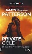 Private Gold. Un caso della Private Investigations