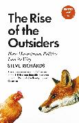 The Rise of the Outsiders