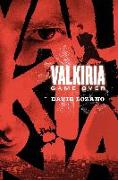 Valkiria. Game over
