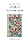 A Heraldic Miscellany