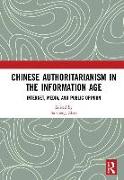 Chinese Authoritarianism in the Information Age