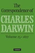 The Correspondence of Charles Darwin: Volume 25, 1877