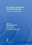 The Future of Museum and Gallery Design