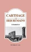 Carthage and Her Remains