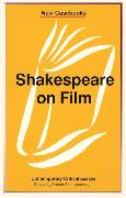 Shakespeare on Film: Contemporary Critical Essays