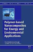 Polymer-based Nanocomposites for Energy and Environmental Applications