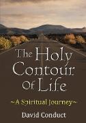 The Holy Contour of Life ~A Spiritual Journey~