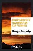 Routledge's Handbook of Fishing