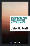 Scripture and science not at variance, or, The historical character and plenary inspiration of