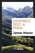 Cowper's Text, A Poem