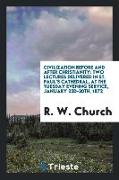 Civilization Before and After Christianity: Two Lectures Delivered in St