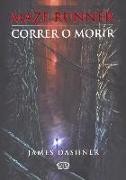 Correr O Morir (the Maze Runner)