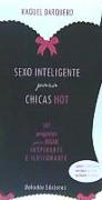 Sexo inteligente para chicas hot