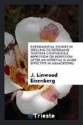Experimental Studies in Spelling to Determine Whether Continuous Repetition or Repetition After an Interval Is More Effective in Memorizing