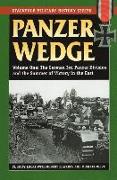 Panzer Wedge, Volume One: The German 3rd Panzer Division and the Summer of Victory in the East