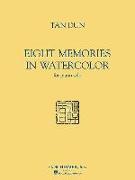 Tan Dun - Eight Memories in Water Color