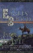 The Eagles' Brood: Book Three of the Camulod Chronicles
