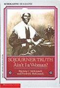 Sojourner Truth: Ain't I a Woman?