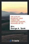 The Ackley Pilgrims: Nine Weeks Trip Through Europe, Summer of '92