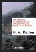 Select Epodes and Ars poetica of Horace, ed. by H.A. Dalton