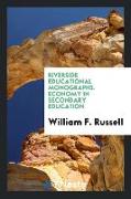 Riverside Educational Monographs. Economy in Secondary Education