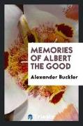 Memories of Albert the Good