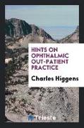 Hints on Ophthalmic Out-Patient Practice