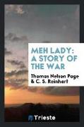 Meh Lady: A Story of the War