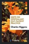 Hints on Ophthalmic Out-Patient Practice