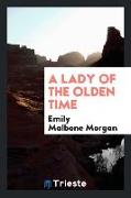 A Lady of the Olden Time