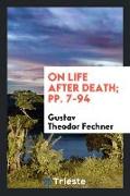 On Life After Death, Pp. 7-94