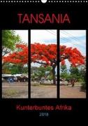 TANSANIA - Kunterbuntes Afrika (Wandkalender 2018 DIN A3 hoch)