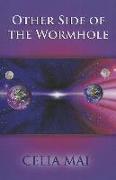 Other Side of the Wormhole