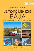 Traveler's Guide to Camping Mexico's Baja: Explore Baja and Puerto Peñasco with Your RV or Tent