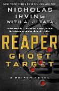 Reaper: Ghost Target: A Sniper Novel
