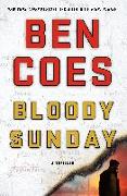 Bloody Sunday: A Thriller