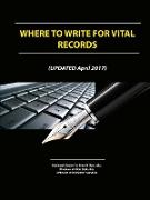 Where to Write for Vital Records (Updated April 2017)