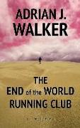 The End of the World Running Club