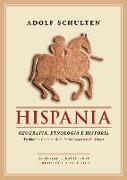 Hispania : geografía, etnología e historia