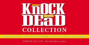 Knock 'em Dead Collection: Knock 'em Dead, Knock 'em Dead Cover Letters, Knock 'em Dead Resumes