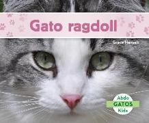 Gato Ragdoll (Ragdoll Cats) (Spanish Version)