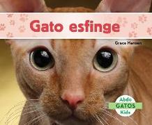 Gato Esfinge (Sphynx Cats) (Spanish Version)