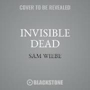 Invisible Dead: A Wakeland Novel