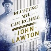 Bluffing Mr. Churchill: An Inspector Troy Novel