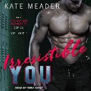 Irresistible You